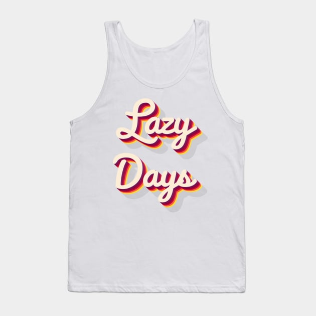Lazy Days Tank Top by aaallsmiles